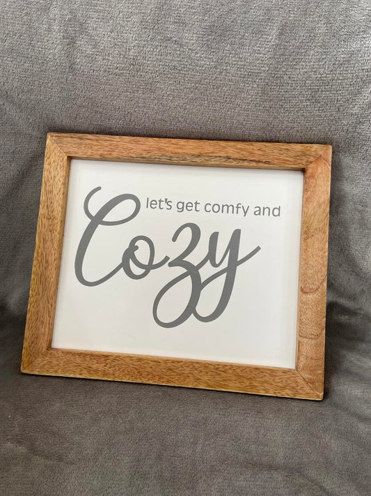 "Let's Get Comfy and Cozy" Wood Framed Wall Art Picture 30cm x 26cm